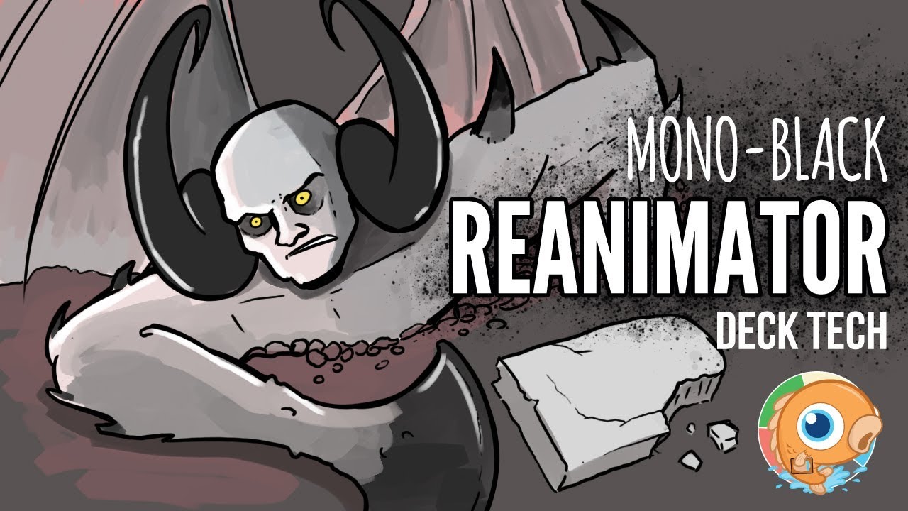 Instant Deck Tech: Mono-Black Reanimator (Modern)