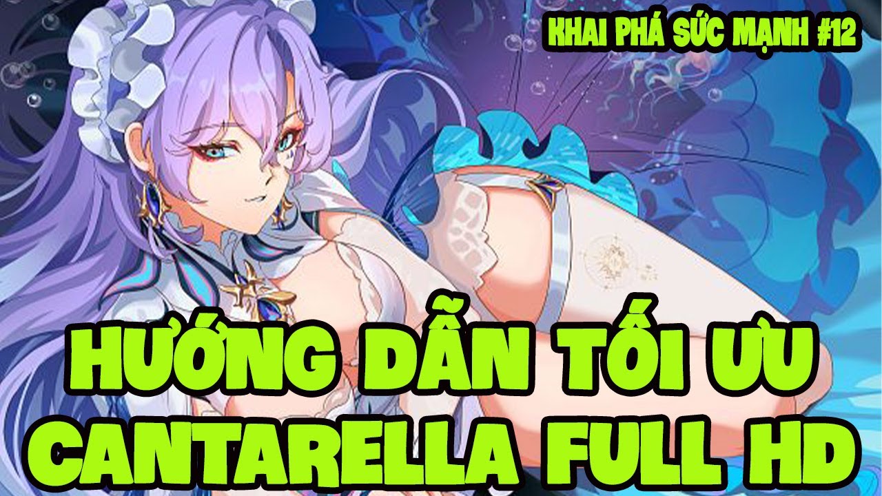 Khai phá sức mạnh #12: CANTARELLA - Ngoài tạo hình ra thì liệu có gì mạnh ở thời điểm hiện tại?