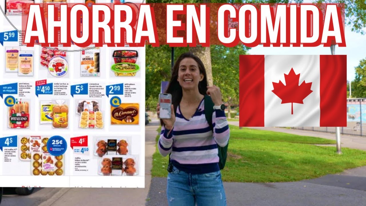 C&oacute;mo ahorrar en comida en Canad&aacute;- TIPS