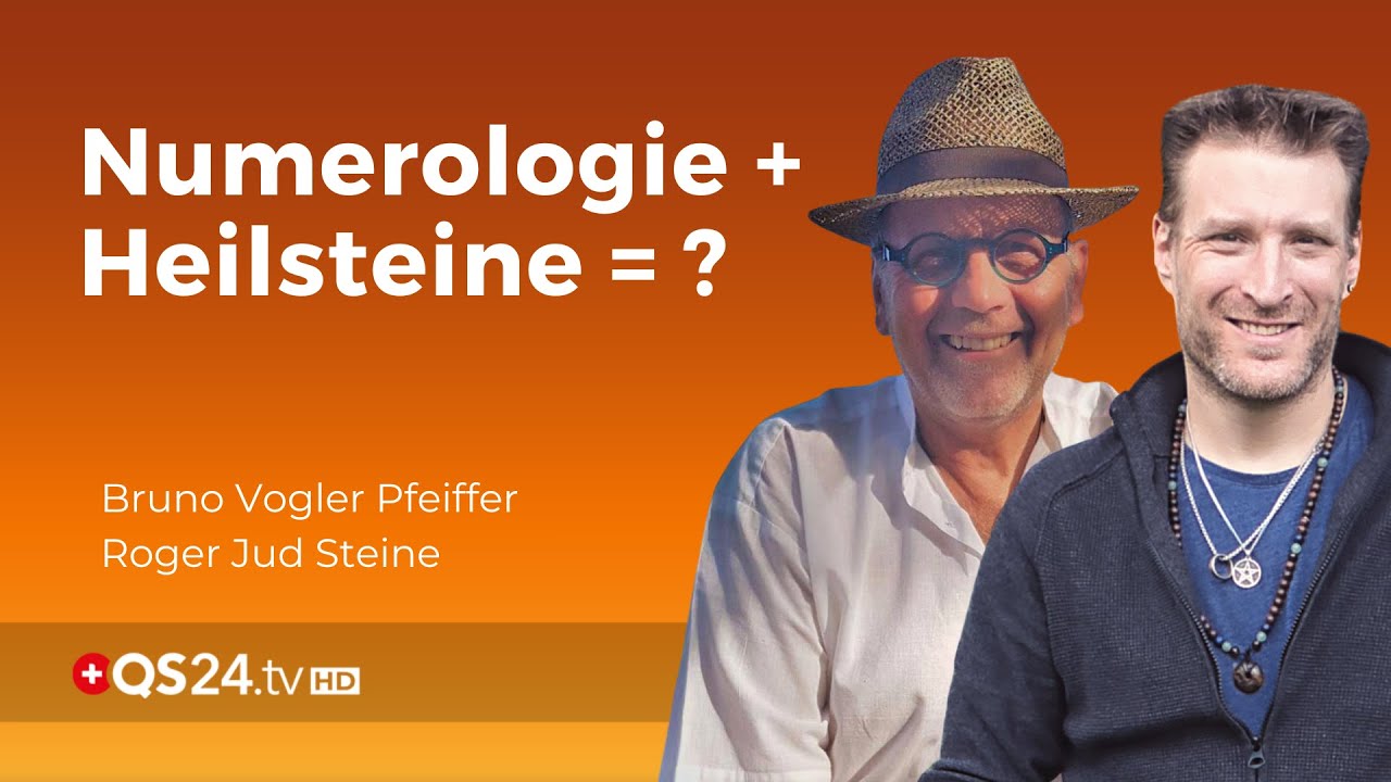 Numerologie - Das Geheimnis der Zahlen | Steinheilkunde | Back to school | QS24 Gesundheitsfernsehen