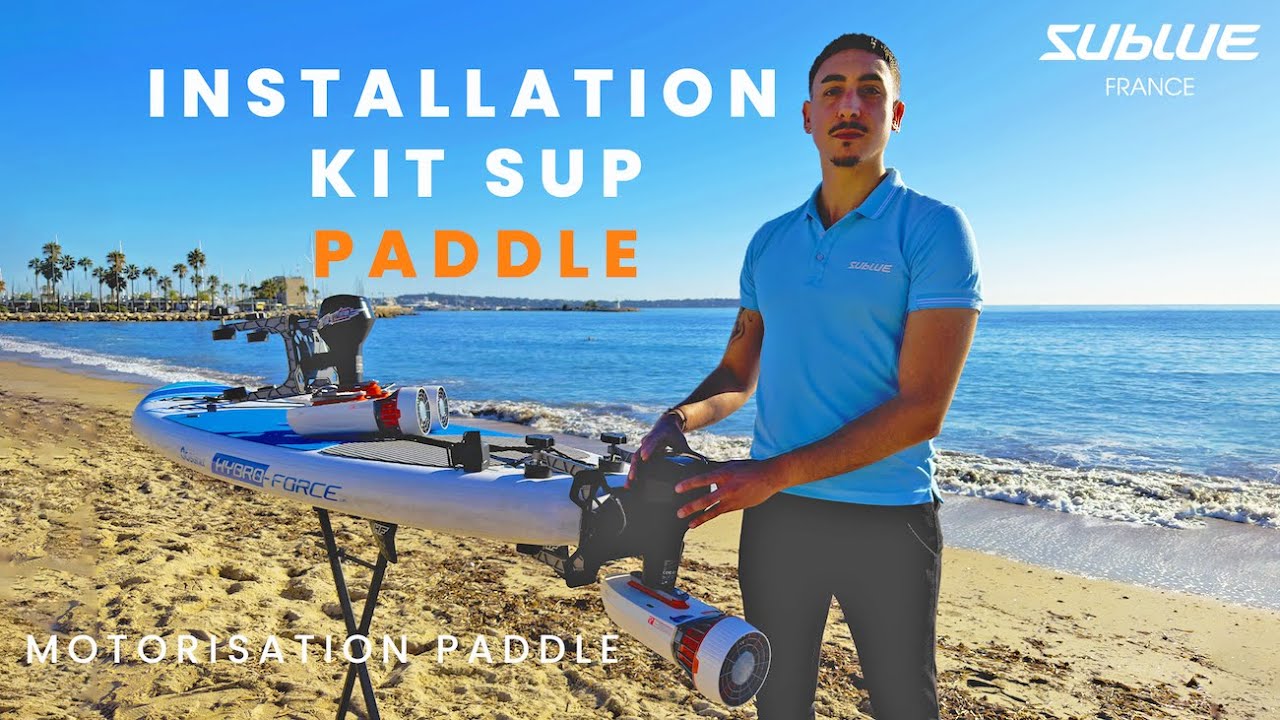 KIT SUP Sublue - mode d'emploi