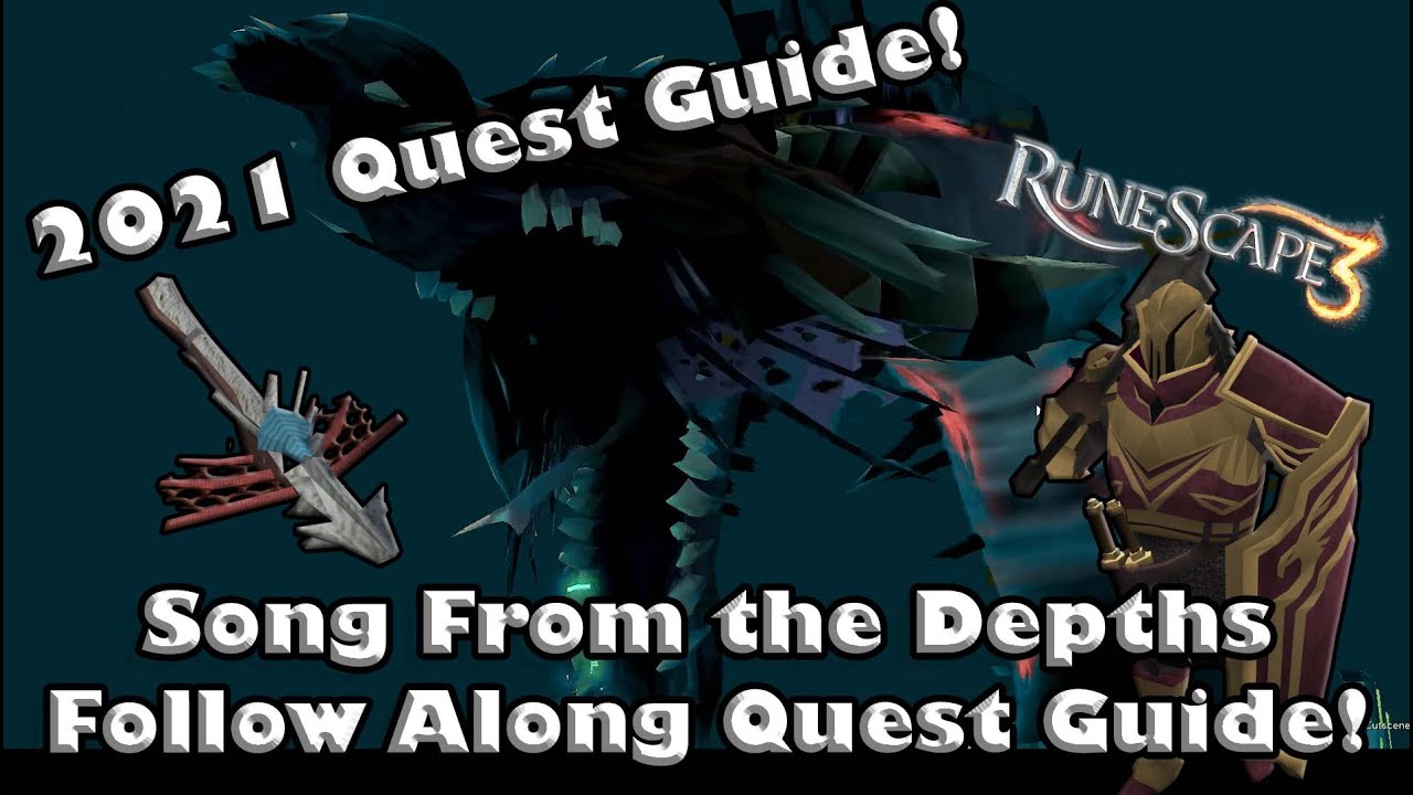 RS3 2021 Quest Guide - Song from the Depths - Follow Along Quest Guide
