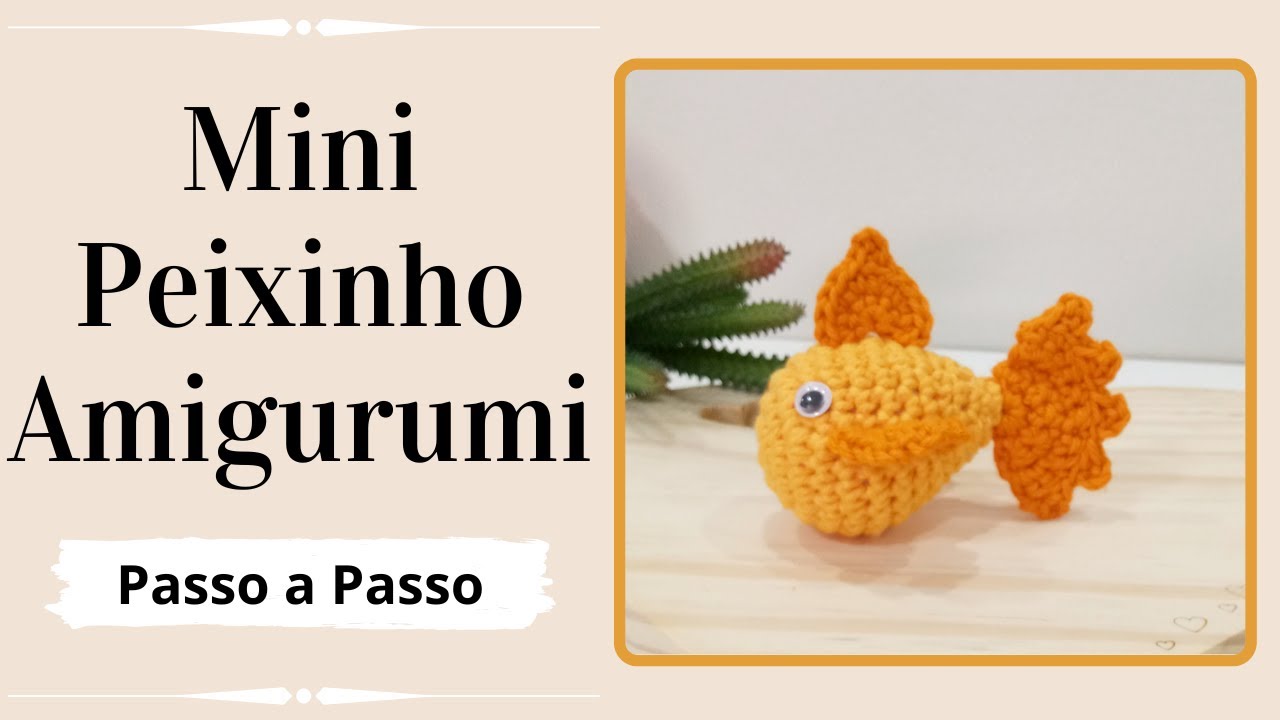 MINI PEIXINHO AMIGURUMI | Passo a Passo | Por Mimos da Jô Ateliê