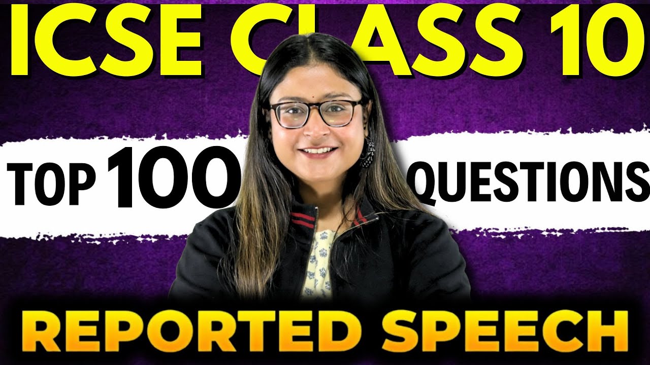 ICSE Class 10 English | Reported Speech 🔥 Most Important Question Practice | ICSE 2026 | Nikita