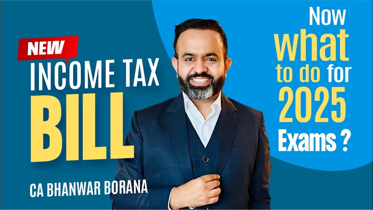 Budget and New Tax Law will apply for 2025 & 2026 Exams ????