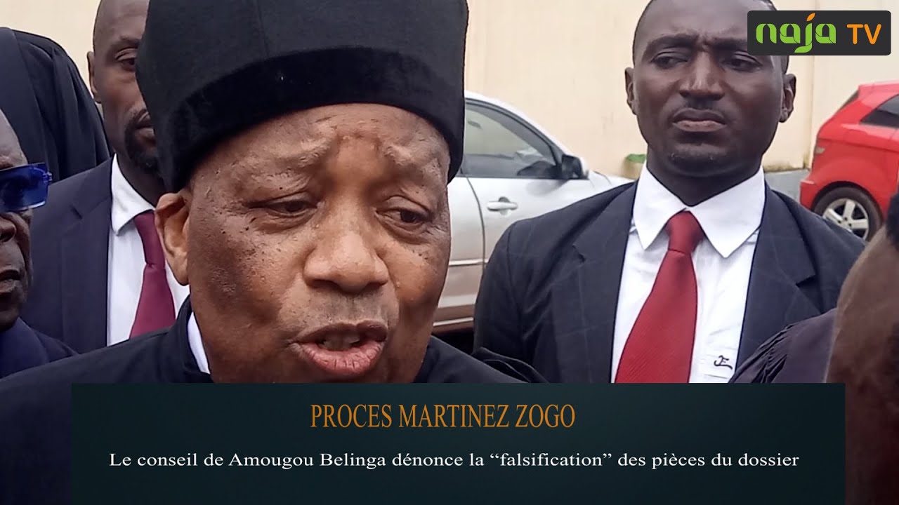 Procès Martinez ZOGO: Le conseil de Amougou Belinga dénonce la “falsification” des pièces