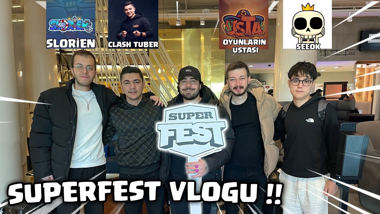SUPERCELL SUPERFEST VLOGU !! @seeok @Slorienn @OyunlarinUstasii