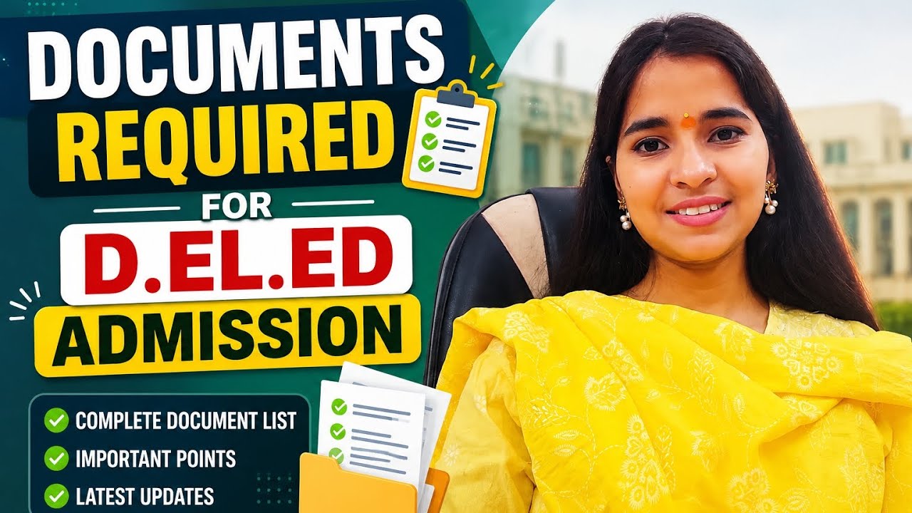 👉Documents Required for D.El.Ed Admission 2026 || Complete List + Important Points📄✅