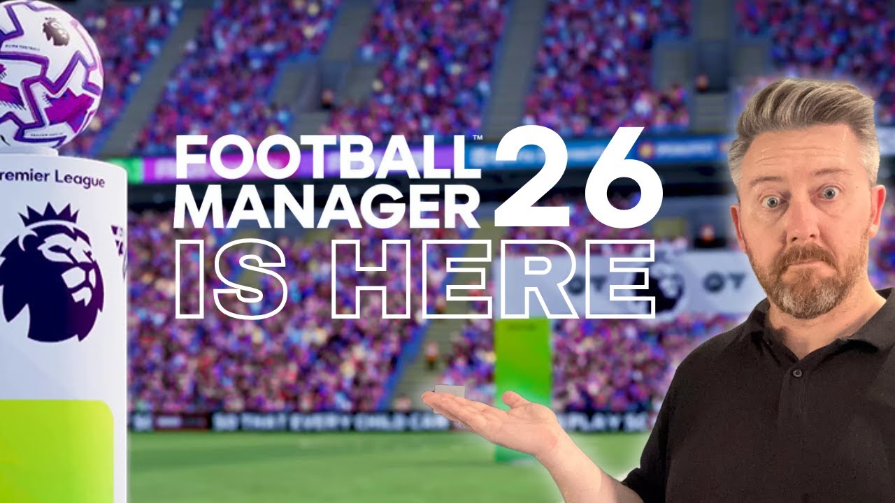 FM26 trailer is here and this is what we know so far