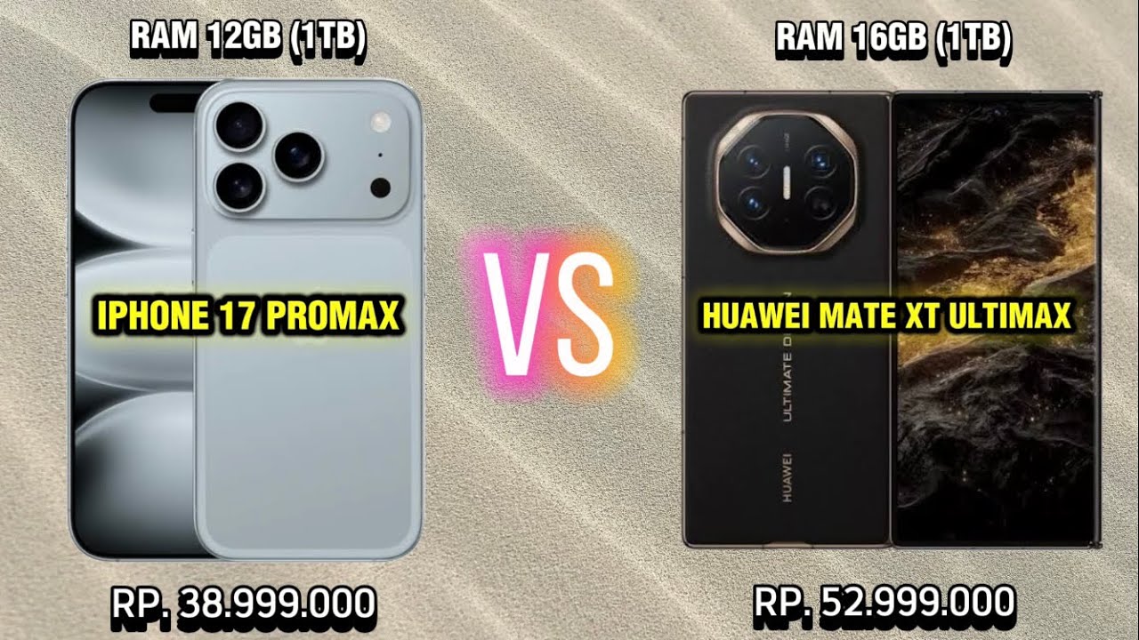 iPhone 17 Pro Max vs Huawei Mate XT Ultimax: Duel Smartphone Flagship Terbaru 2025!