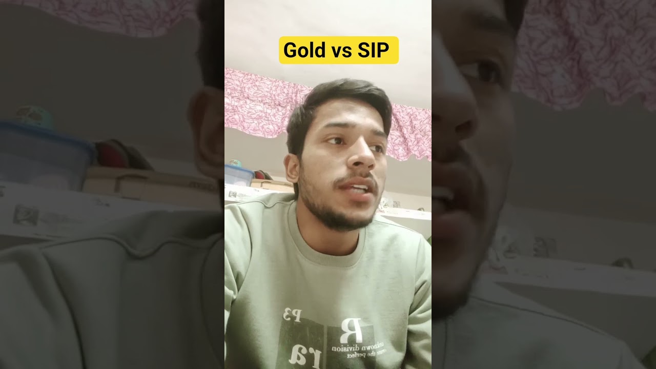 Gold 🪙 vs SIP 💰