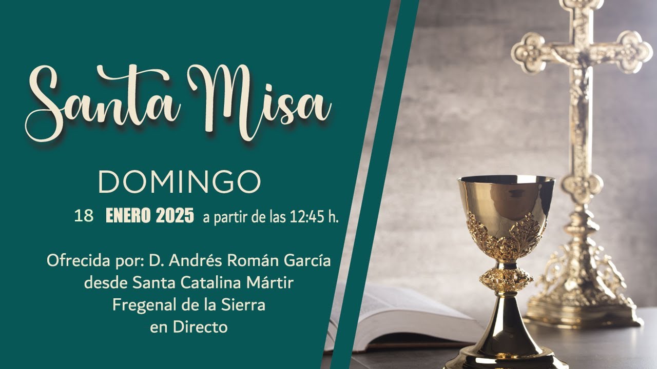 Santa Misa del 18 de Enero 2026