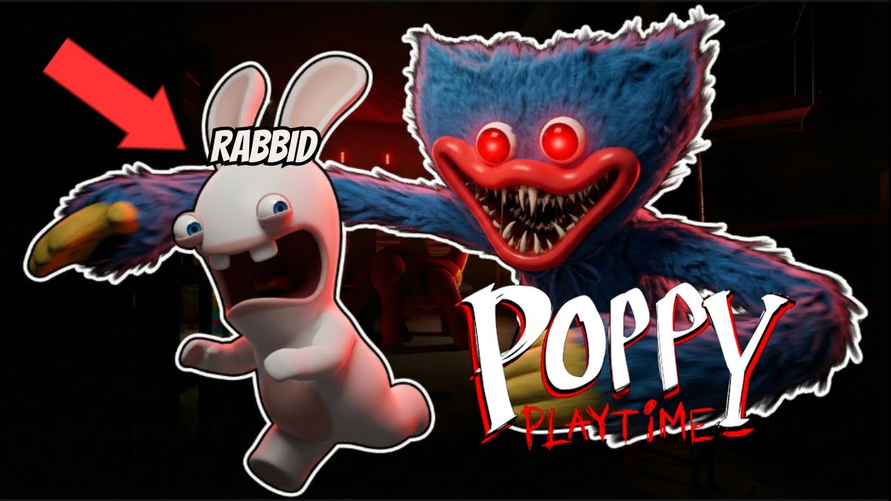 Crazy Rabbid Plays Poppy Playtime: Chapter 1!!