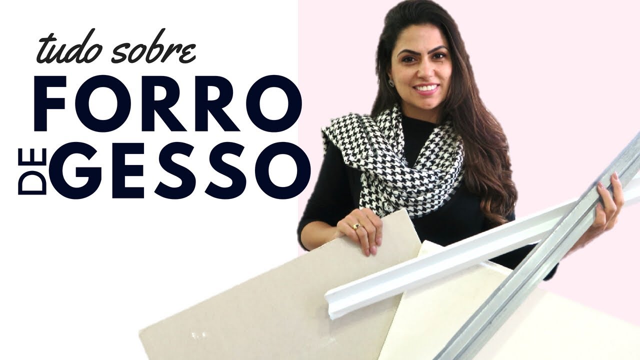 TUDO SOBRE FORRO DE GESSO - MANUAL COMPLETO PARTE 1 - LARISSA REIS