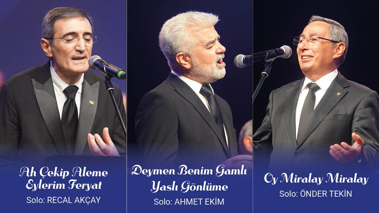 Ah Çekip Aleme Eylerim Feryat -Deymen Benim Gamlı Yaslı Gönlüme-Oy Miralay Miralay
