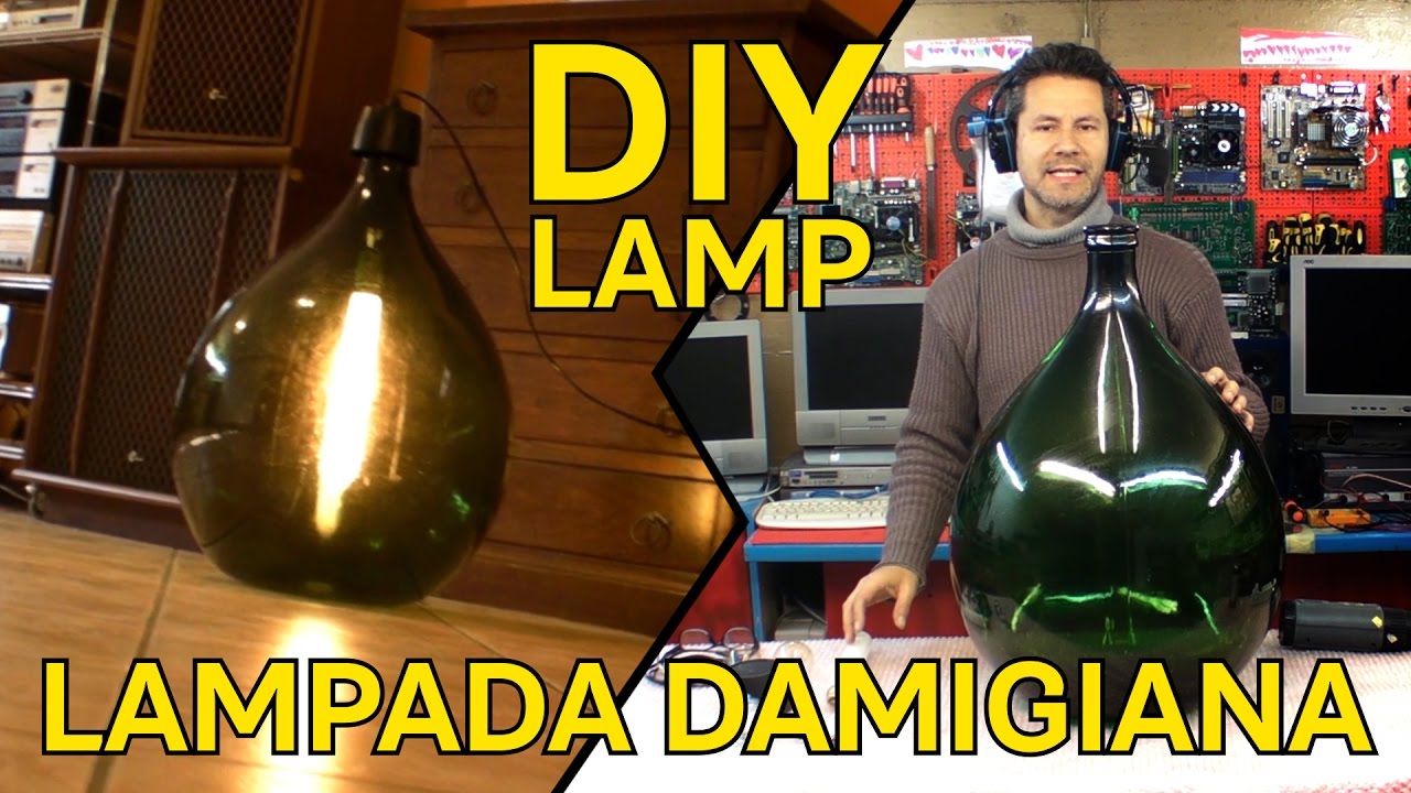 D.I.Y. - Costruire una lampada con una damigiana