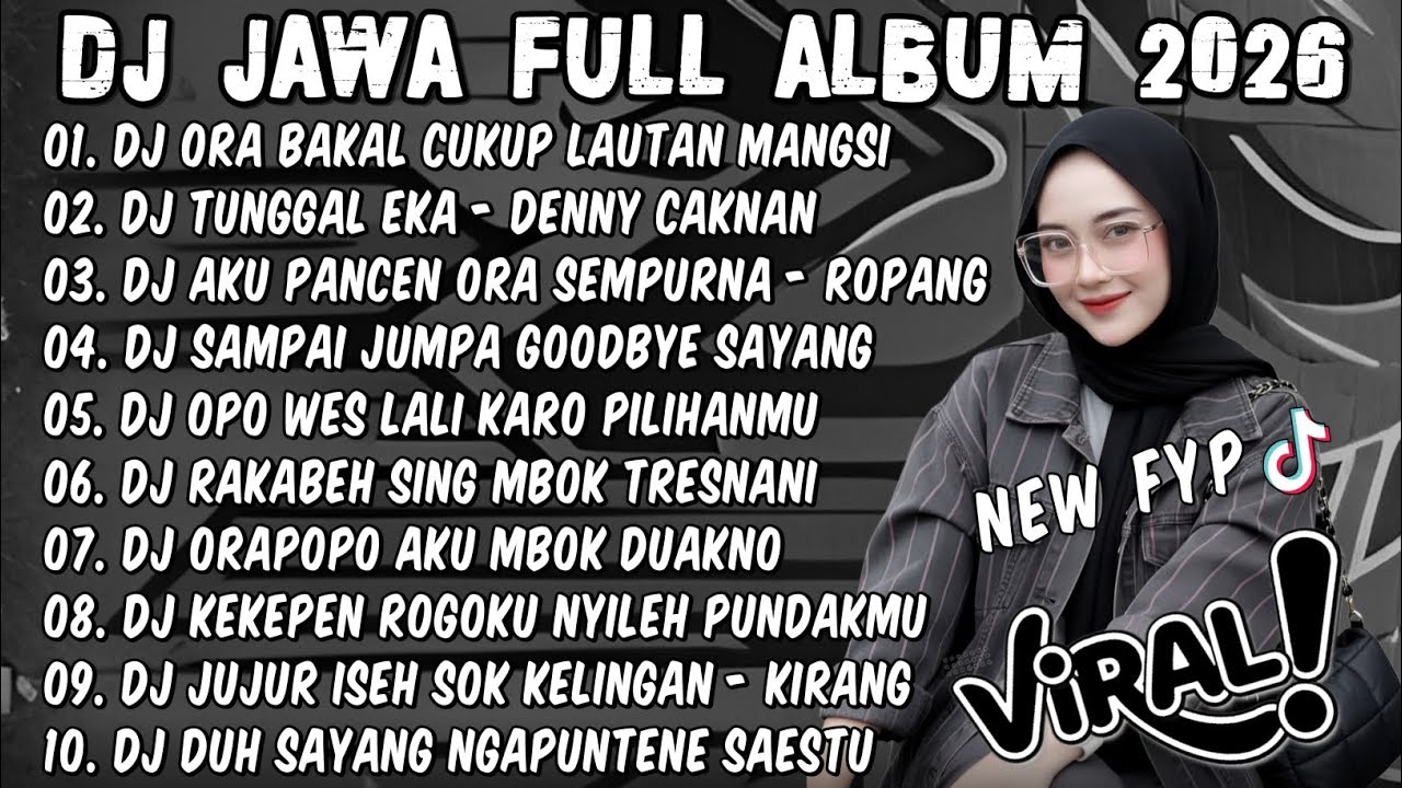DJ JAWA TERBARU 2026 FULL BASS🎶DJ ORA BAKAL CUKUP LAUTAN MANGSI || DJ DENOK FULL ALBUM VIRAL TIKTOK