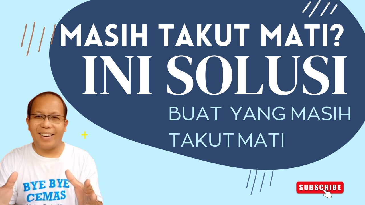 DENGARKAN INI BIAR GA TAKUT MATI LAGI! HEMPASKAN TAKUTMU!