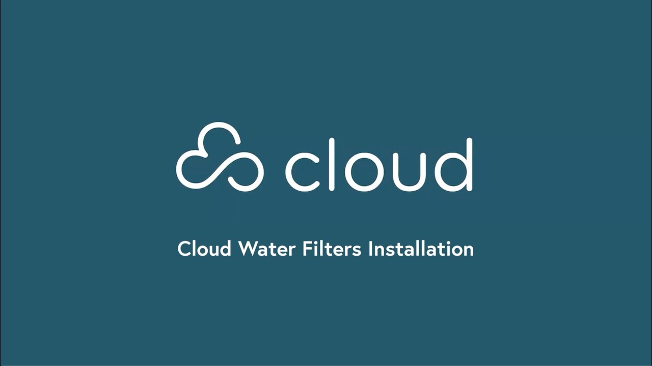 Cloud Water Filters | Cloud RO Installation Guide