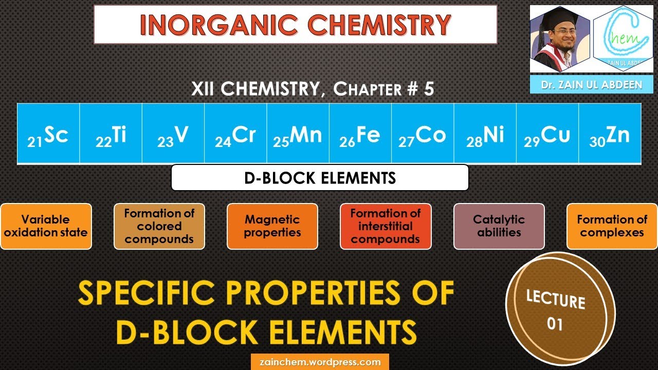 Specific Properties of d-Block Elements | Chapter # 5, Lecture 01