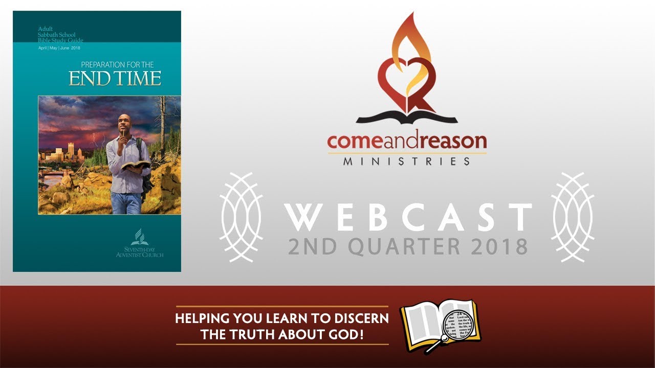 2018 Q2 Lesson 9:  End-Time Deceptions (June 2)
