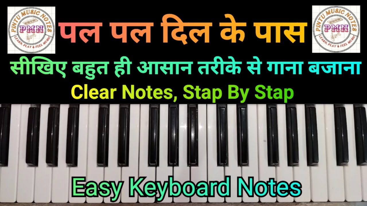 Pal Pal Dil Ke Paas Piano Tutorial | Keyboard Notes Easy Lesson | Pintu Music Notes | for Education
