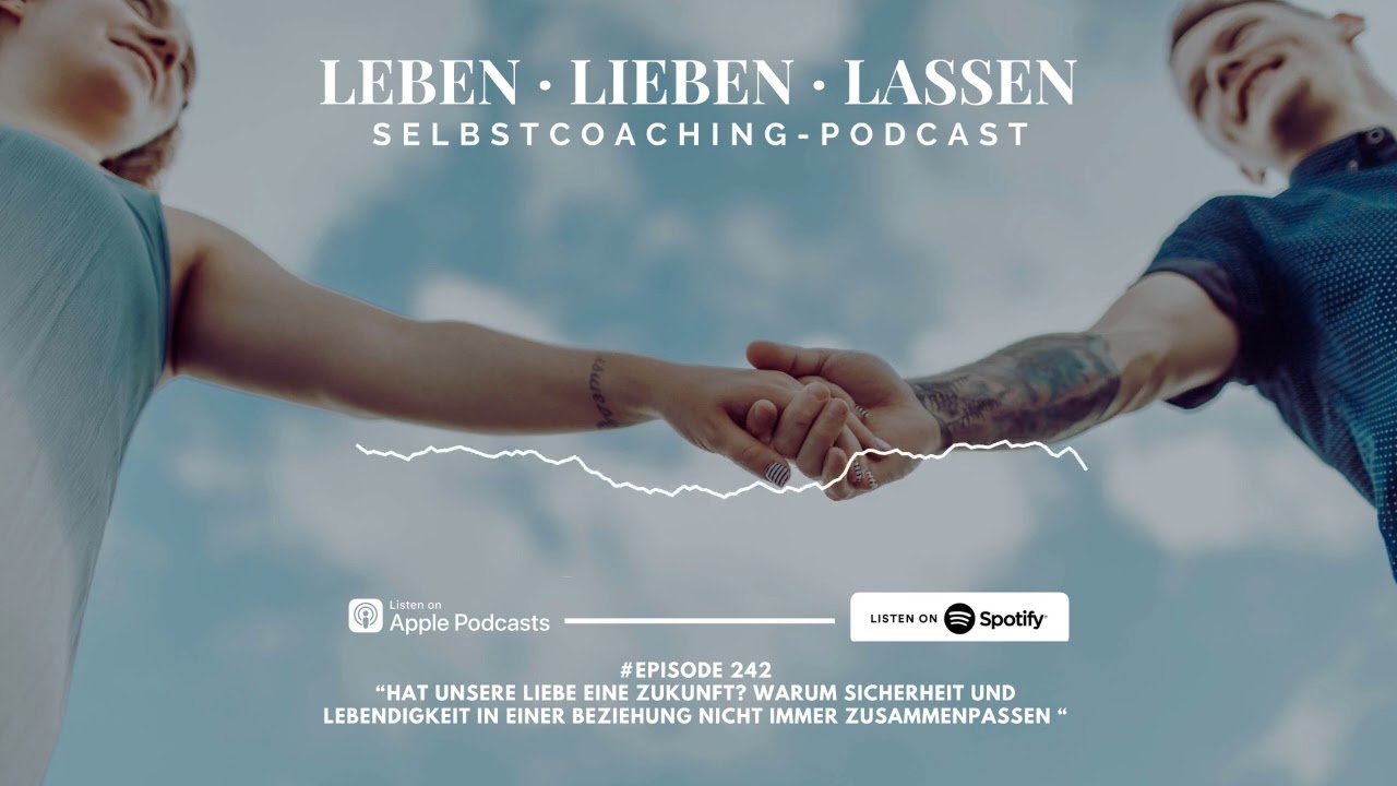 Hat unsere Liebe eine Zukunft? Drei typische Beziehungsfallen (Podcast)