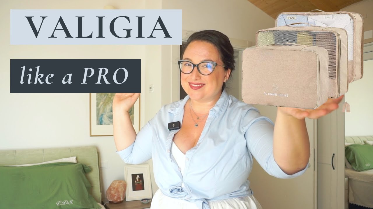 FARE LE VALIGIE - come una professionista -