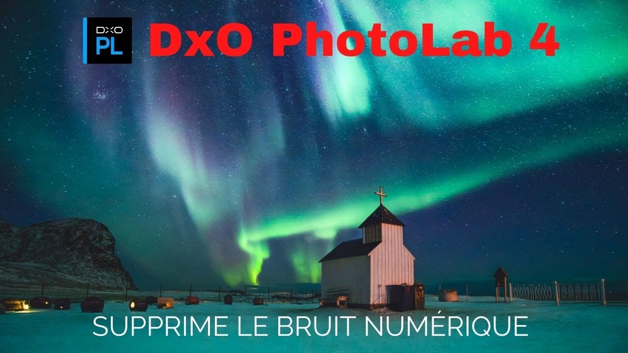 DxO PhotoLab 4 : le seul logiciel qui supprime le bruit numérique