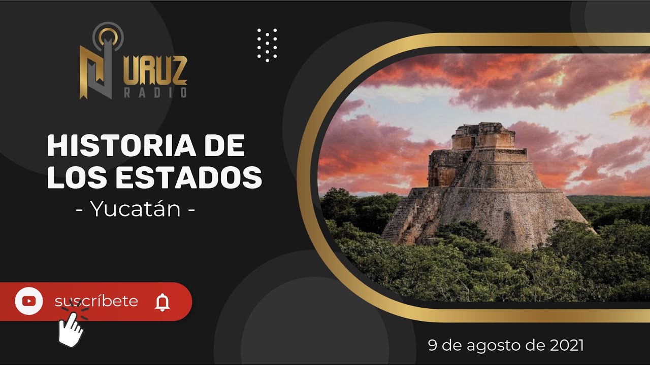 Historia de los Estados (Yucatán)