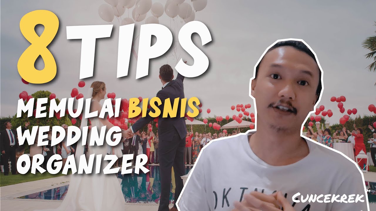 Tips Memulai Bisnis WO ( Wedding Organizer ) 2020