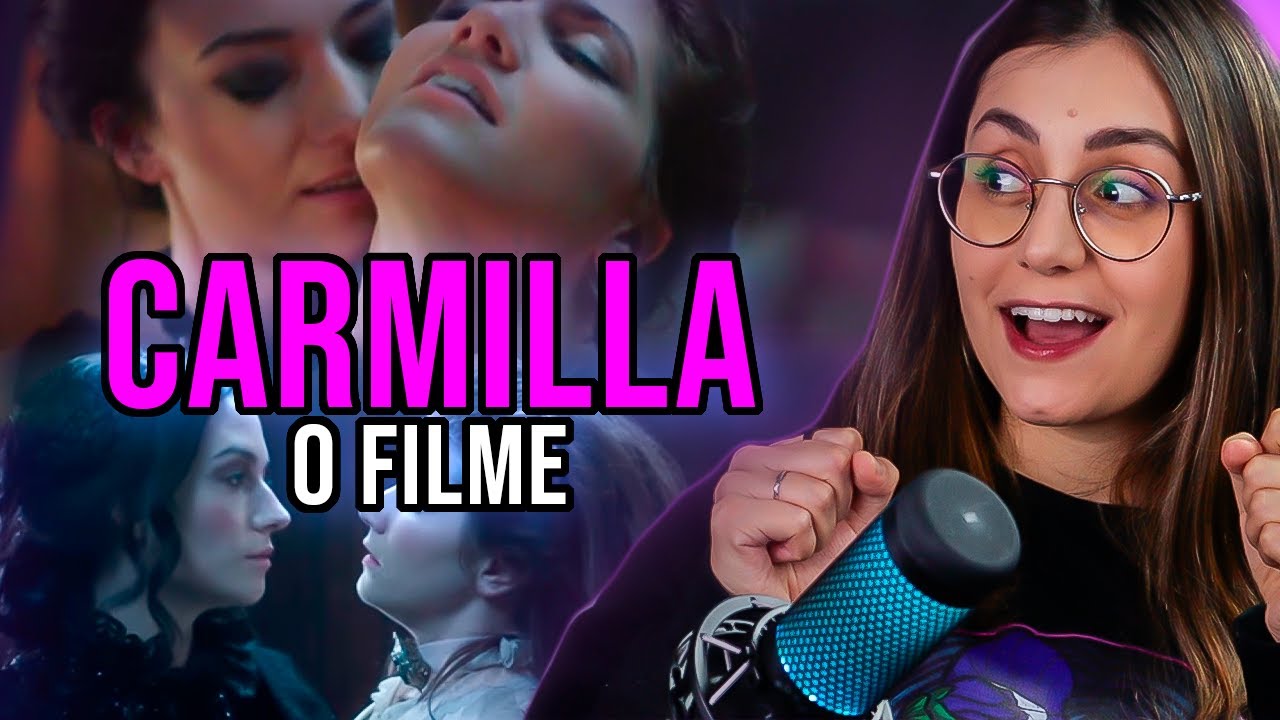 ASSISTINDO O FILME DE CARMILLA! - part 2