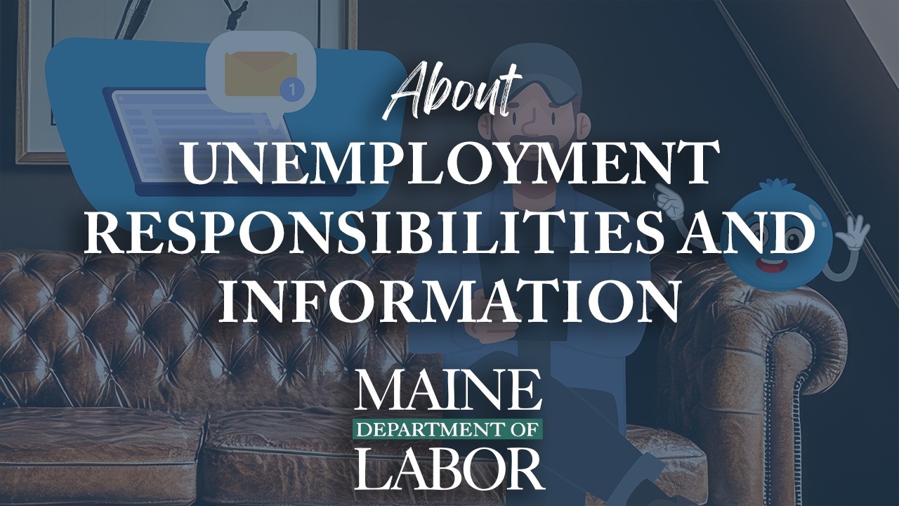 About Unemployment Responsibilities and Information