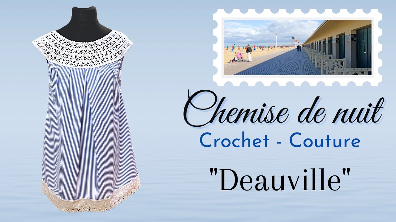 TUTO CROCHET-COUTURE : Chemise de nuit 