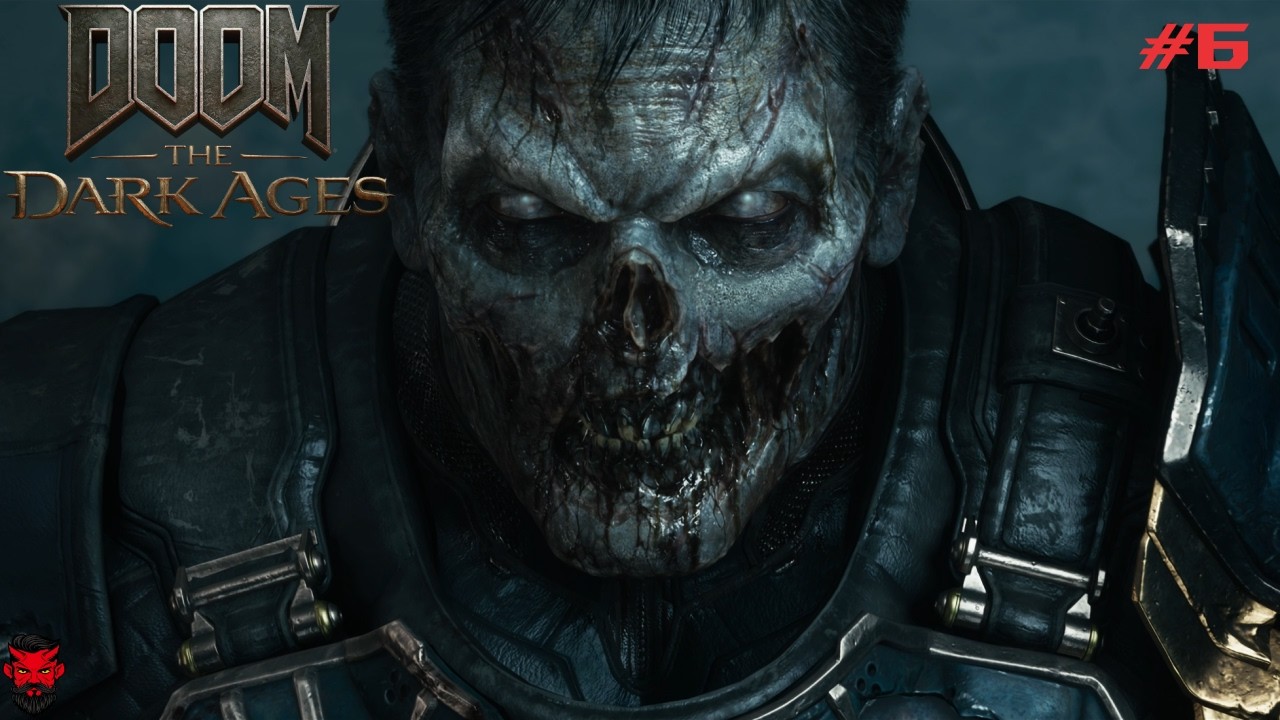 ДАЖЕ СМЕРТЬ ЕМУ НЕ СТРАШНА ➤ DOOM The Dark Ages #6