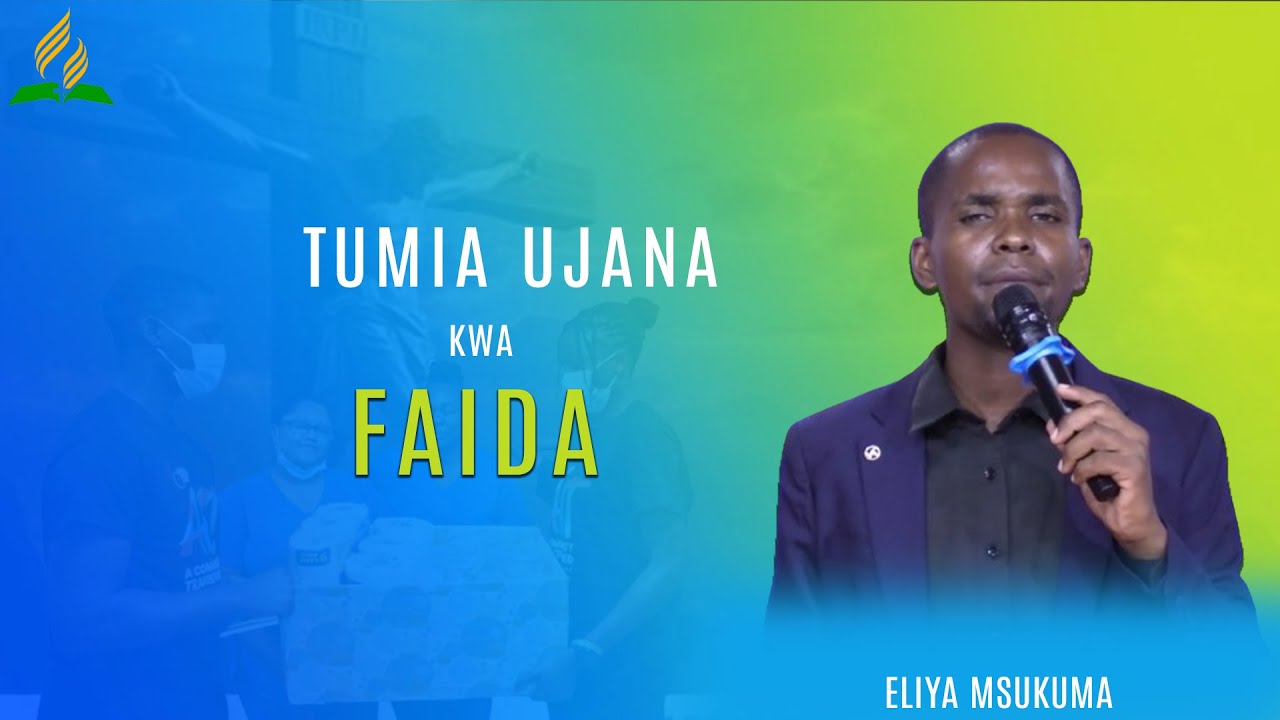 IJUE FAIDA YA UJANA WAKO.