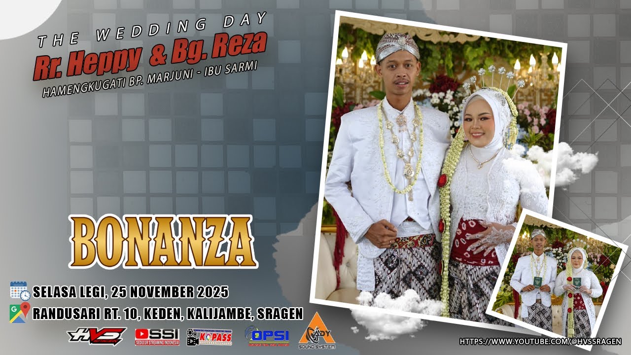 Live Wedding Heppy & Reza | BONANZA MUSIC | ADY PRO AUDIO | HVS SRAGEN 2 - Randusari Keden Kalijambe
