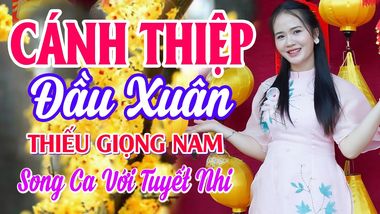 Karaoke Cánh Thiệp Đầu Xuân  - Thiếu Giọng Nam | Song Ca Với Tuyết Nhi - Karaoke Xuân 2026