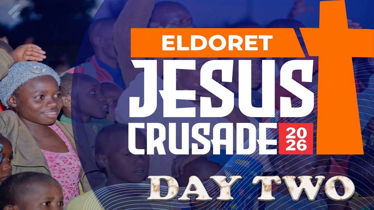 LIVE || ELDORET GOSPEL CRUSADE 2026
