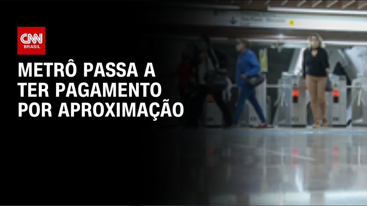 Metr&ocirc; de SP passa a aceitar pagamento por cart&otilde;es de cr&eacute;dito e d&eacute;bito | LIVE CNN