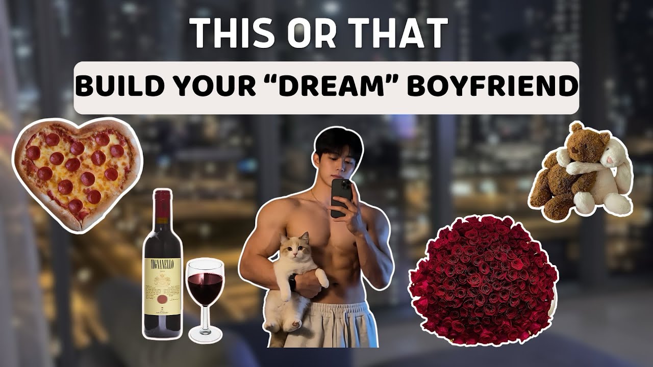 Build Your DREAM Boyfriend 🧸💌✨ | This or That?