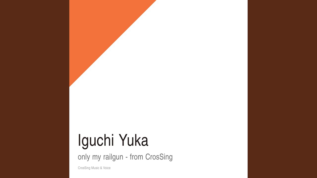 only my railgun - from CrosSing