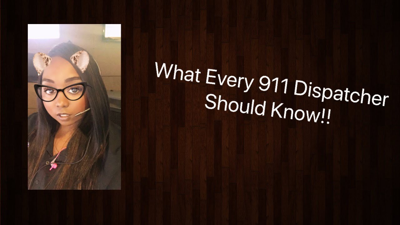 What EVERY 9-1-1 Dispatcher Needs to Know DAY 1
