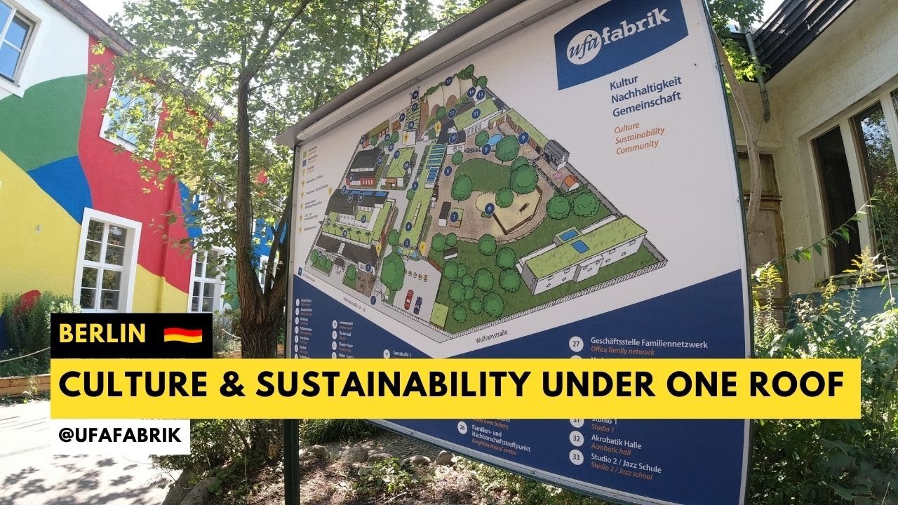 Culture, Community & Sustainability: A Tour of the ufaFabrik | Urban Eco-Village in Berlin, Germany