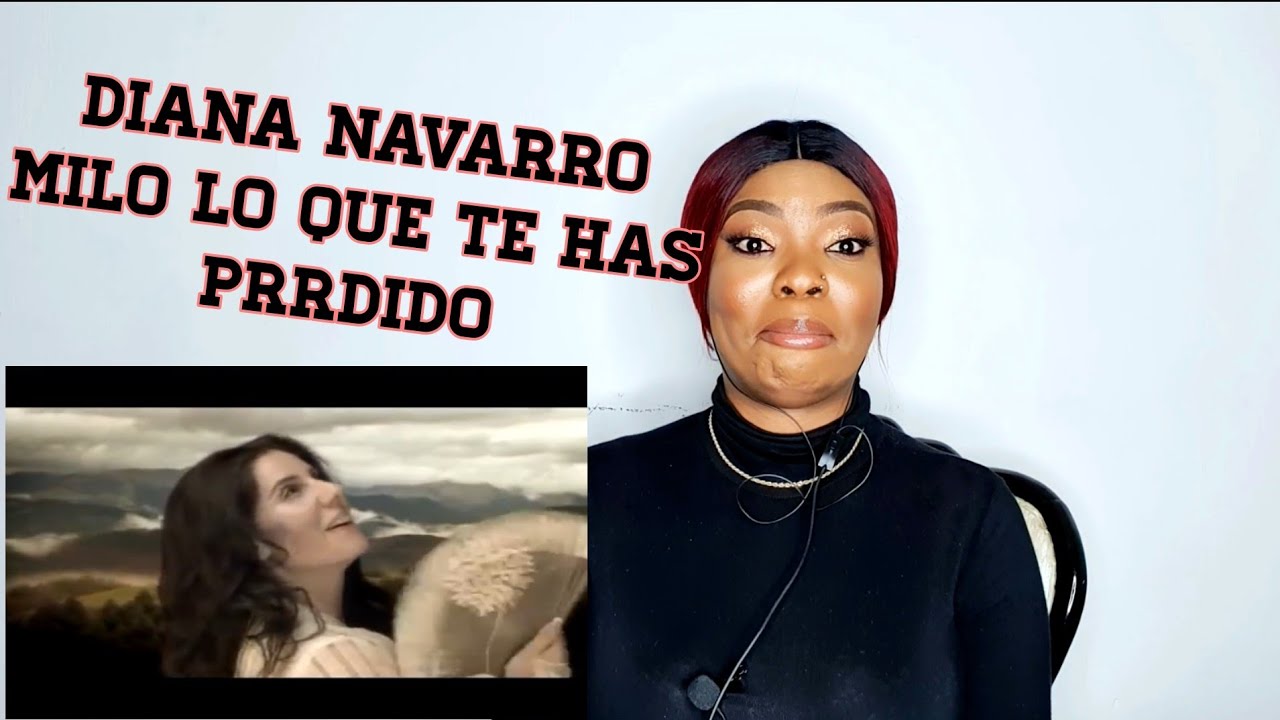 DIANA NAVARRO: MIRA LO QUE HAS PER REACTION