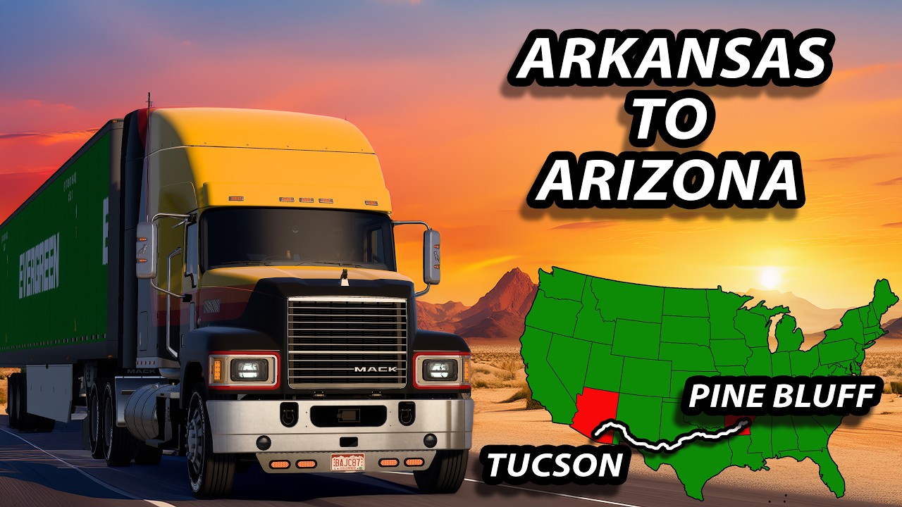 Desert Bound: From Pine Bluff's Plains to Tucson's Sun | American Tuck Simulator