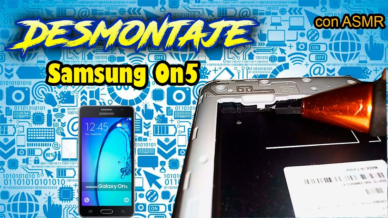 Desmontaje Samsung On 5