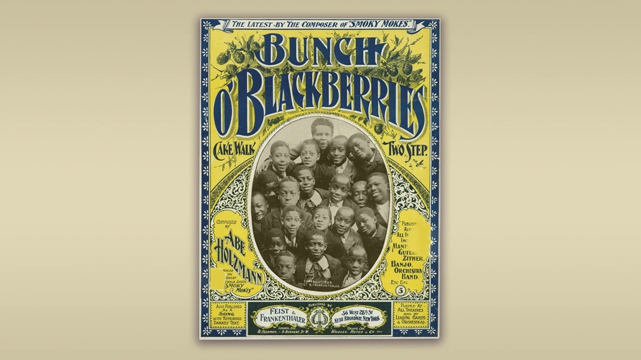Bunch O' Blackberries - Abe Holzmann - RagTime - Midi - Piano - 1899