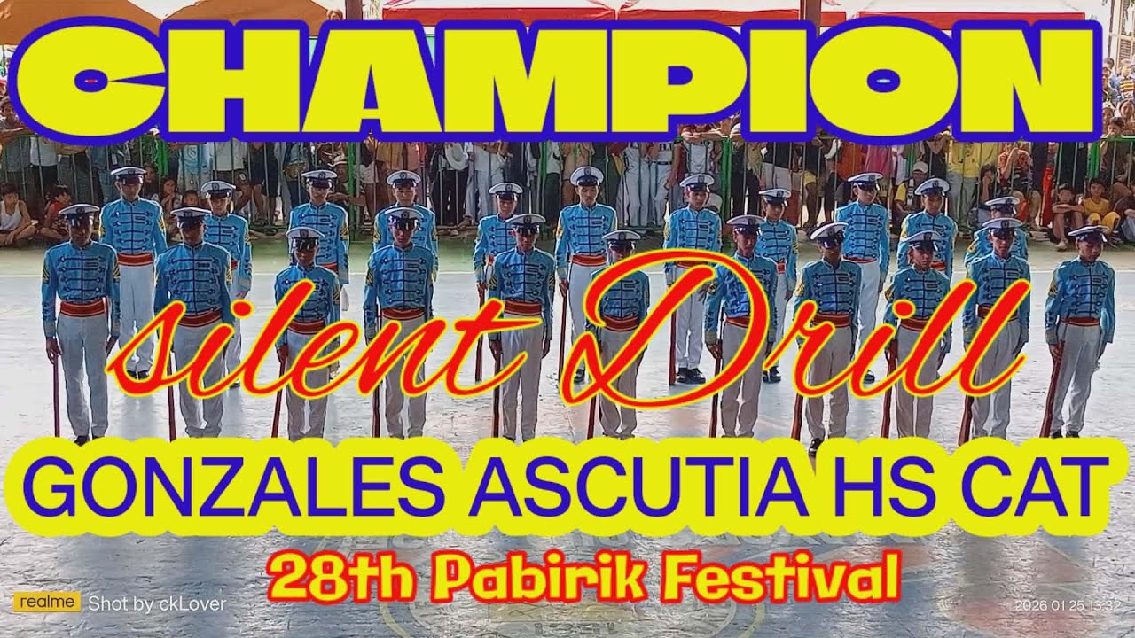 🏆 CHAMPION | CAT Silent Drill Competition | Gonzales Ascutia HS | 28th Pabirik Festival 2026