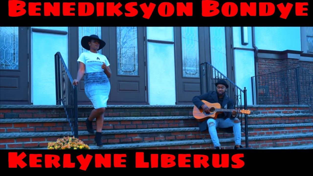 Kerlyne Liberus - BENEDIKSYON BONDYE (Goodness of God Haitian Creole) (Official Music Video)